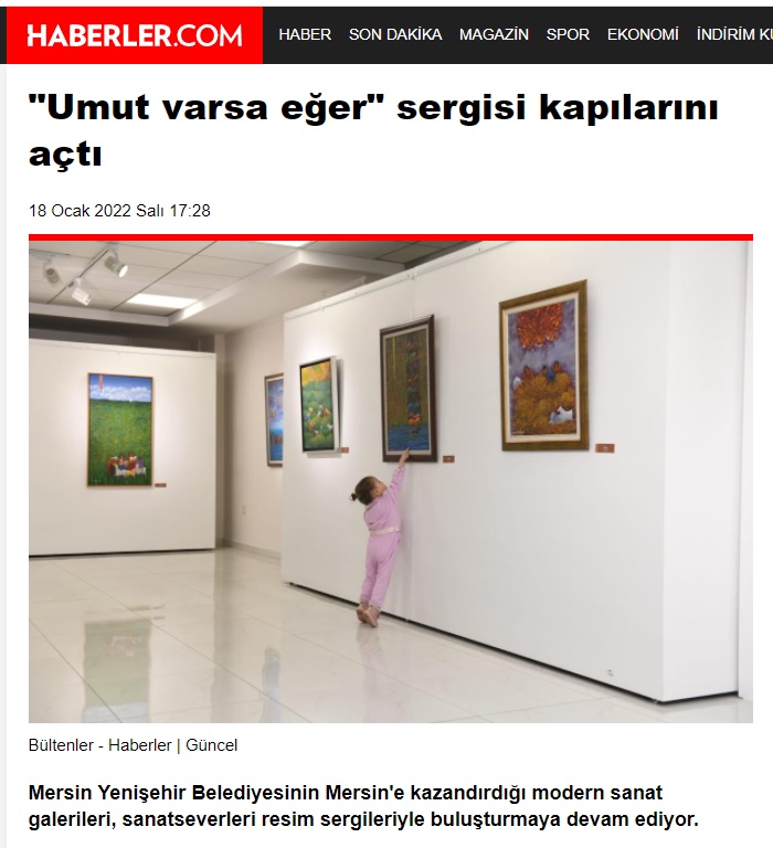 “Umut varsa eğer” sergisi kapılarını açtı