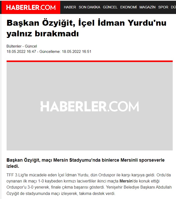 Başkan Özyiğit İçel İdman Yurdu'nu yalnız bırakmadı