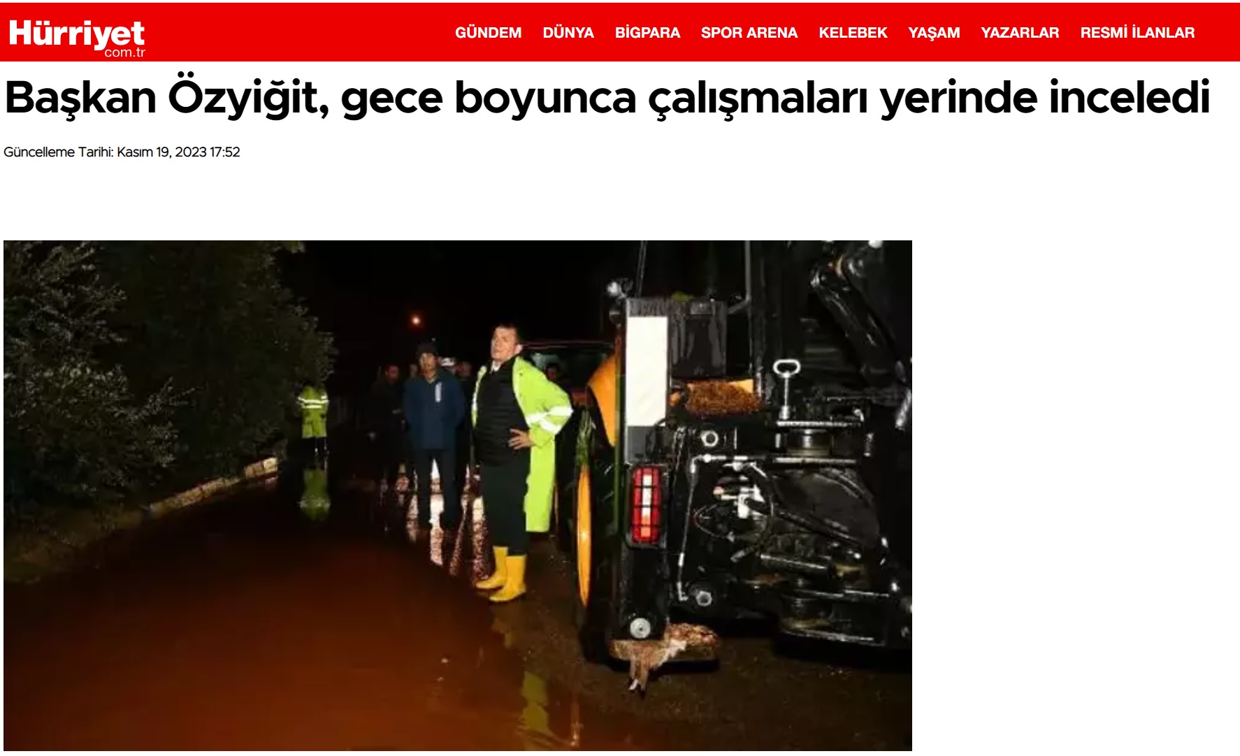 Başkan Abdullah Özyiğit, gece boyunca çalışmaları yerinde inceledi