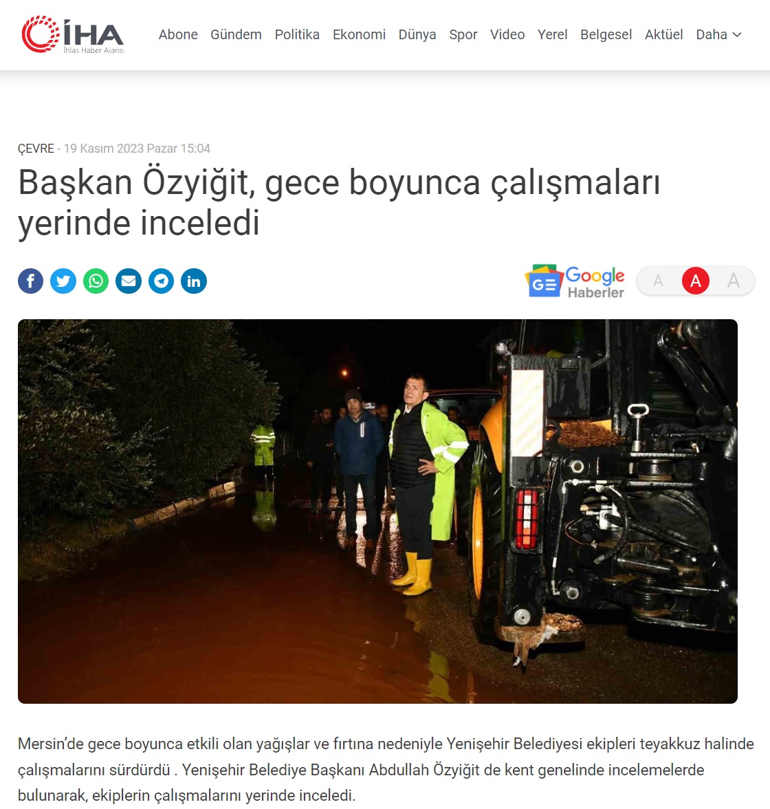 Başkan Abdullah Özyiğit, gece boyunca çalışmaları yerinde inceledi