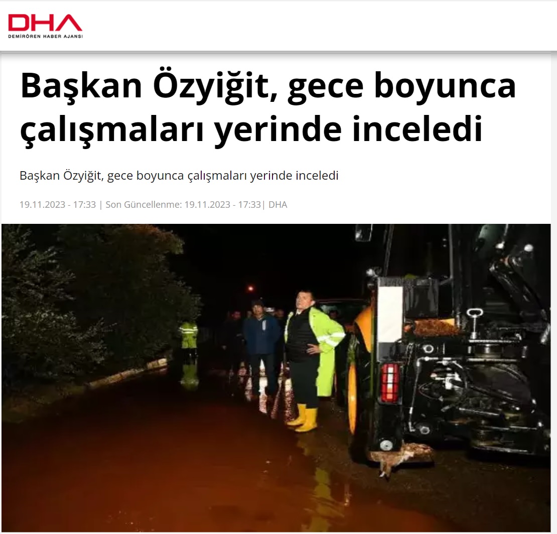 Başkan Abdullah Özyiğit, gece boyunca çalışmaları yerinde inceledi