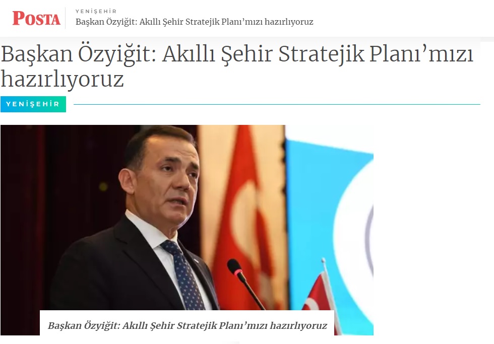 Başkan Özyiğit, “Akıllı Şehir Stratejik Planı’mızı hazırlıyoruz”