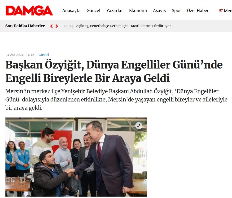 Başkan Abdullah Özyiğit, engelli bireylerle buluştu