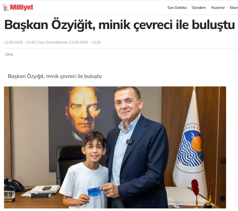 Başkan Abdullah Özyiğit, minik çevreci Aras Kayretli ile buluştu