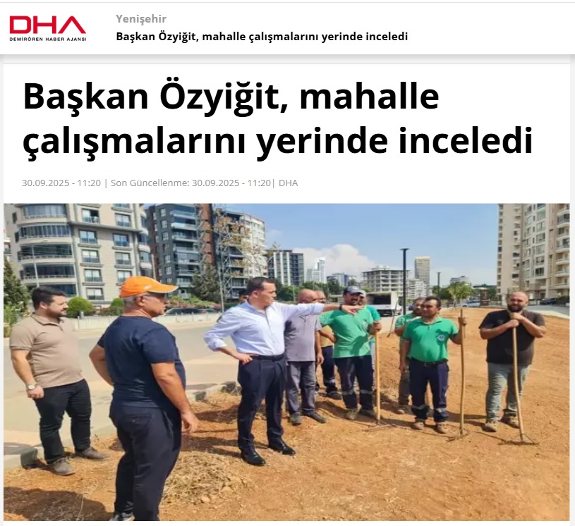 Başkan Abdullah Özyiğit iki mahallede çalışmaları yerinde inceledi