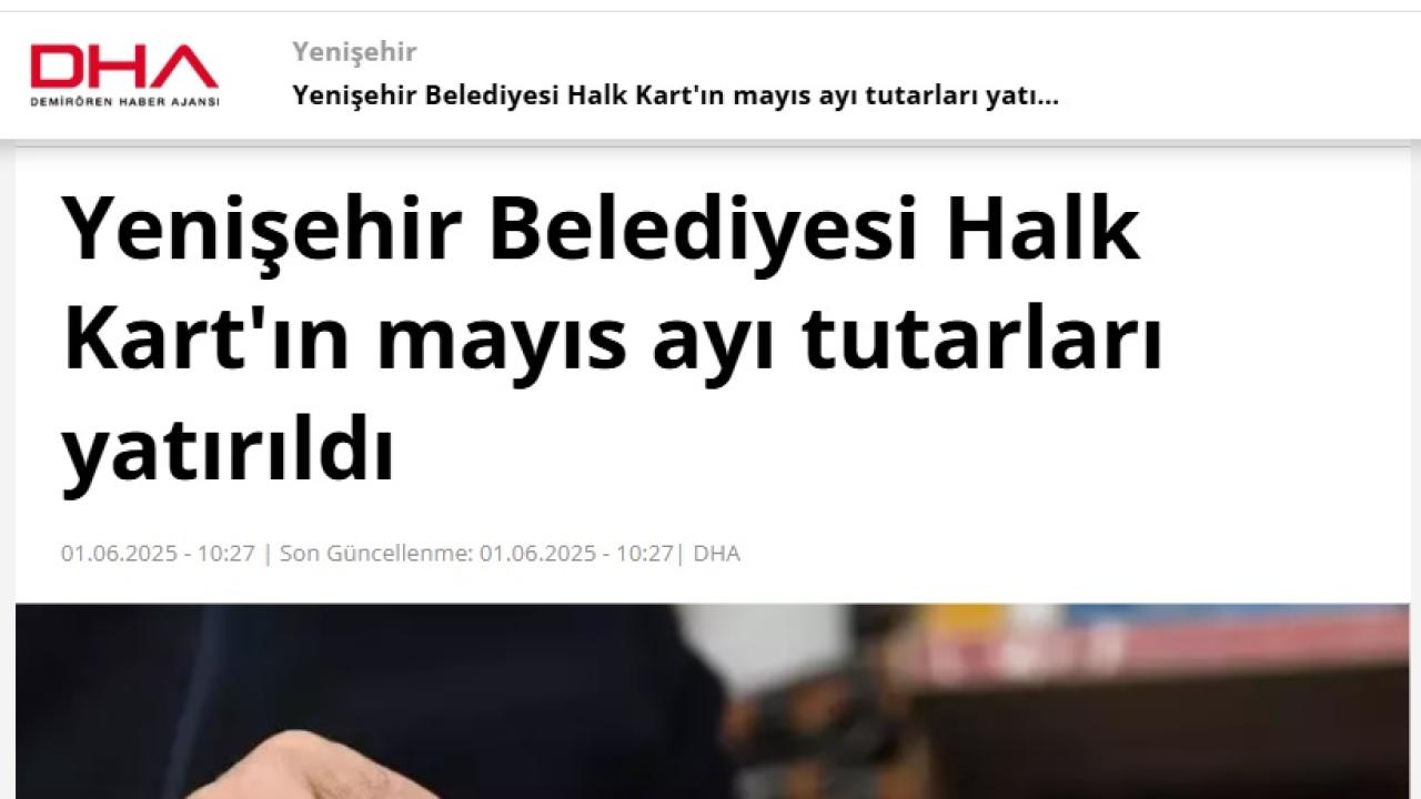 Yenişehir Belediyesi halk kartın Mayıs ayı tutarlarını yatırdı