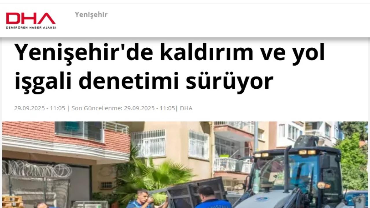 Yenişehir Belediyesi kaldırım ve yol işgali denetimlerini sürdürüyor