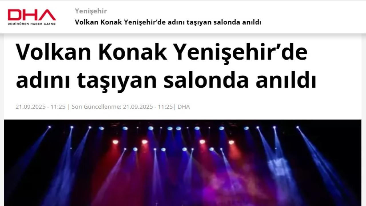 Volkan Konak Yenişehir’de adını taşıyan salonda anıldı