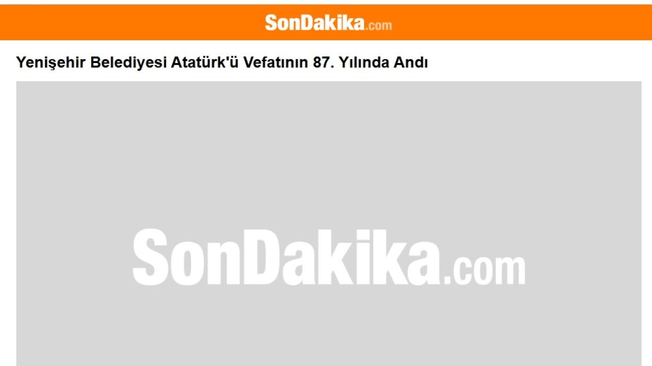Yenişehir Belediyesi Ata’yı andı