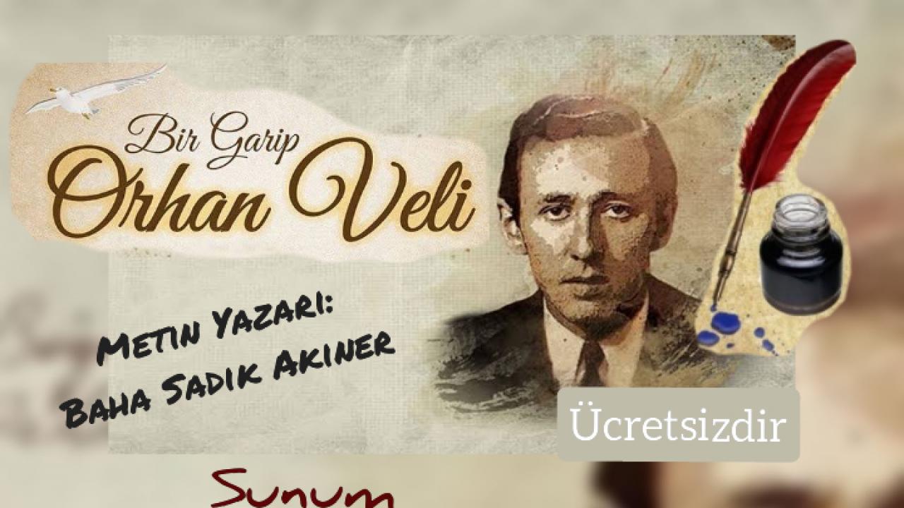 Orhan Veli Kanık Yenişehir'de anılacak