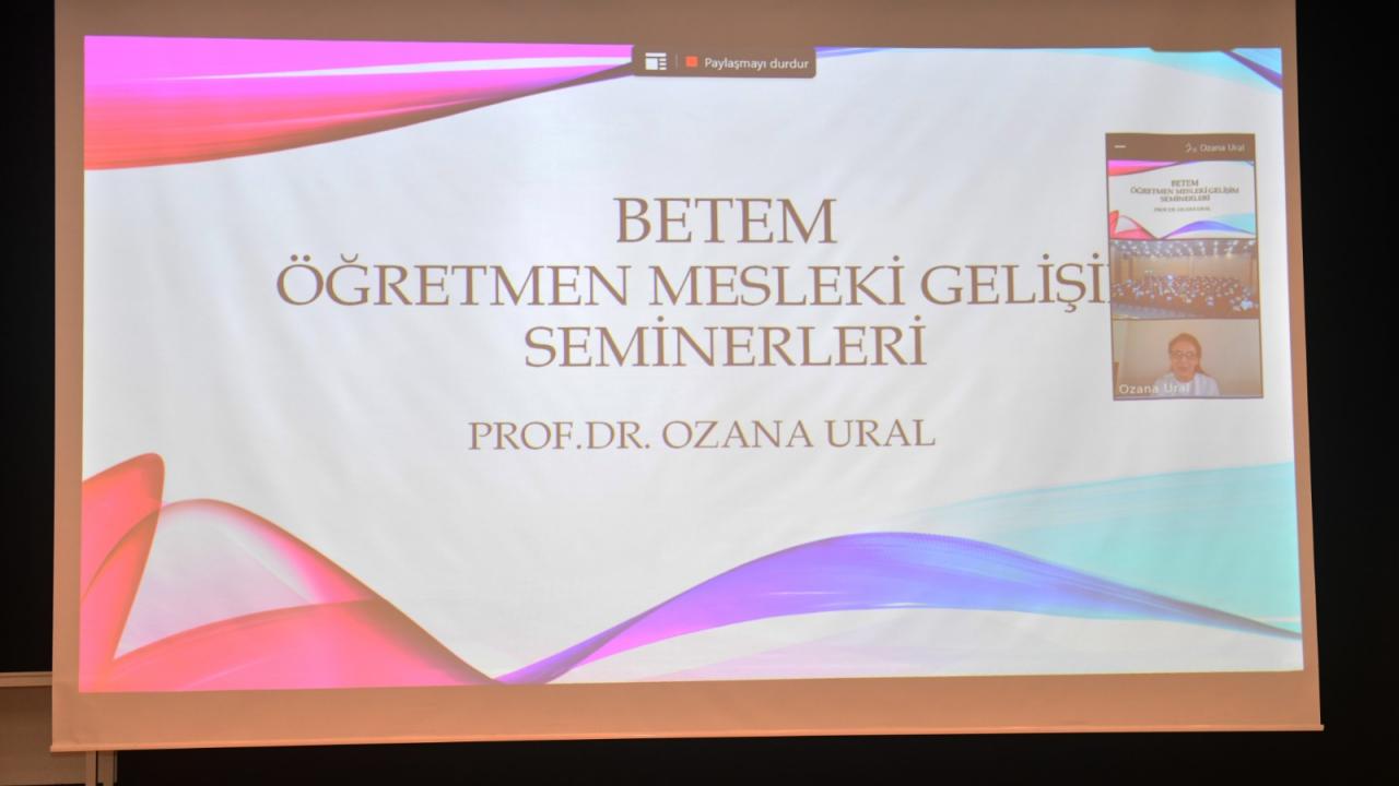 BETEM Öğretmen Mesleki Gelişim Seminerleri Başladı