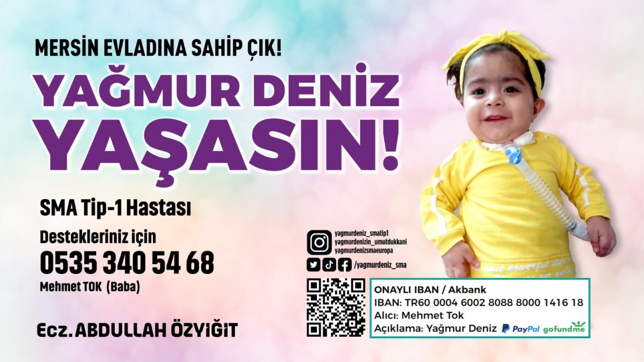 Başkan Özyiğit’ten SMA hastası Yağmur Deniz için destek çağrısı
