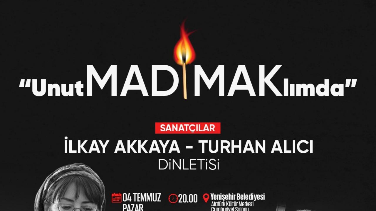 Madımak’ta yaşamını yitirenler Yenişehir'de anılacak