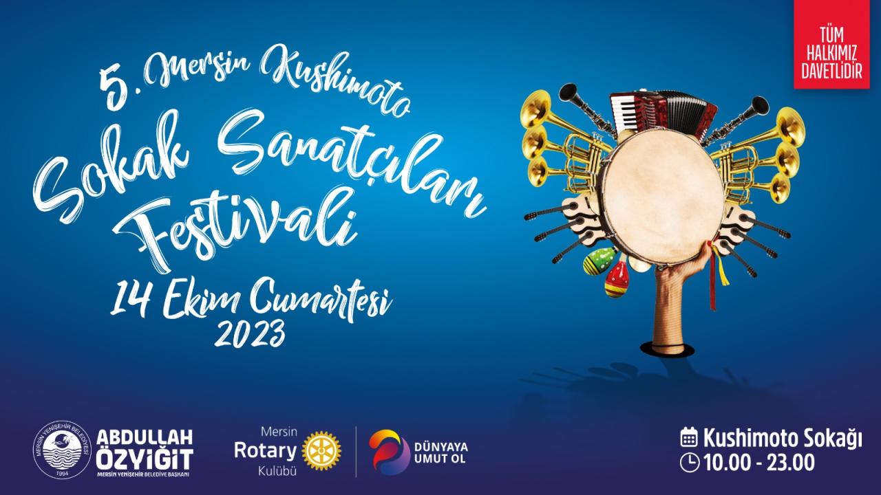 5. Mersin Kushimoto Sokak Sanatçıları Festivali 14 Ekim’de yapılacak