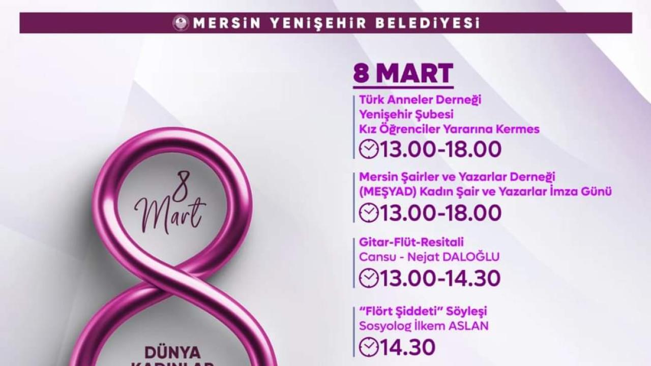 Yenişehir Belediyesinin 5 gün sürecek 8 Mart etkinlikleri başlıyor