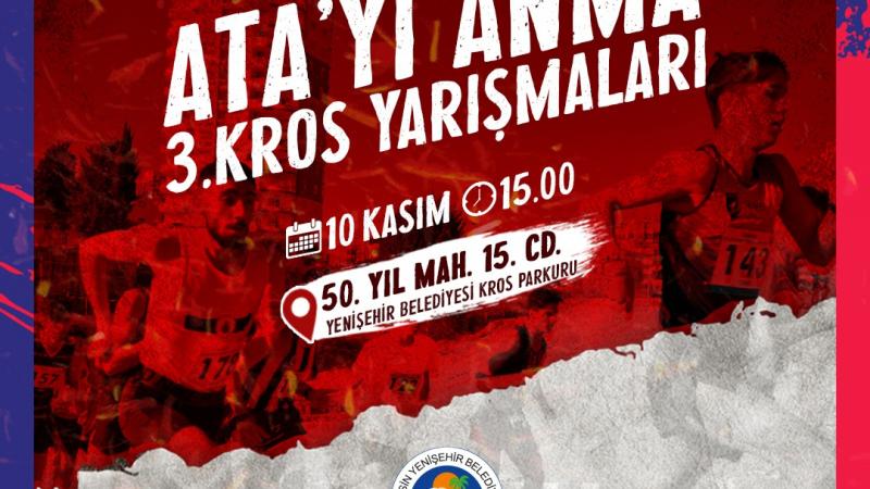 3. Ata’yı Anma Kros Yarışmaları yarın saat 15.00’te Yenişehir Belediyesi Kros Parkuru’nda gerçekleşecek. Tüm hemşehrilerimizi bekliyoruz.
