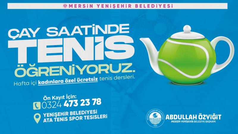 Çay saatinde tenis öğrenmeye ne dersiniz