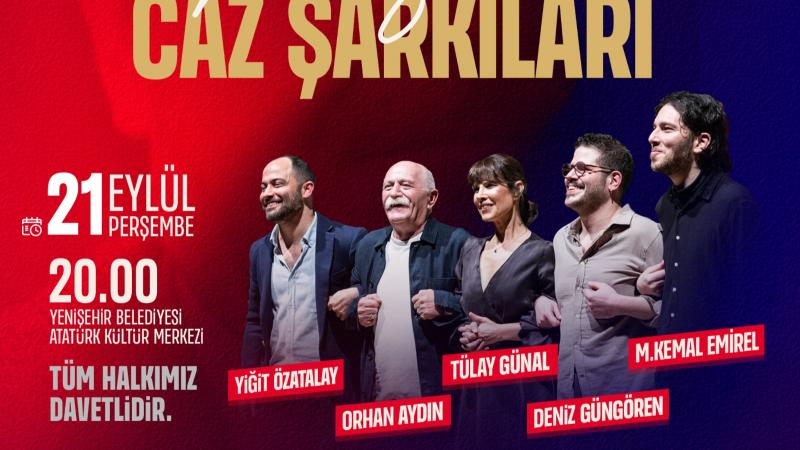 “Nâzım’a Caz Şarkıları” Yenişehir’de