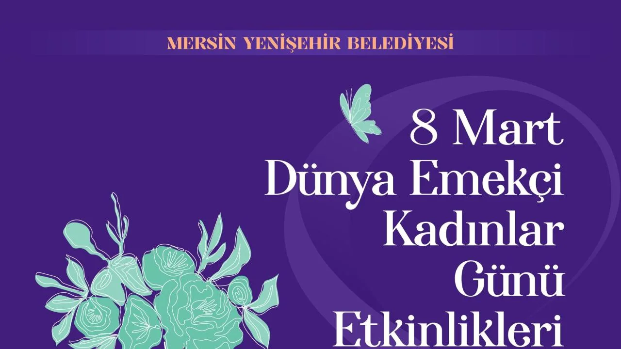 Yenişehir Belediyesinden 8 Mart’a özel dolu dolu etkinlik programı
