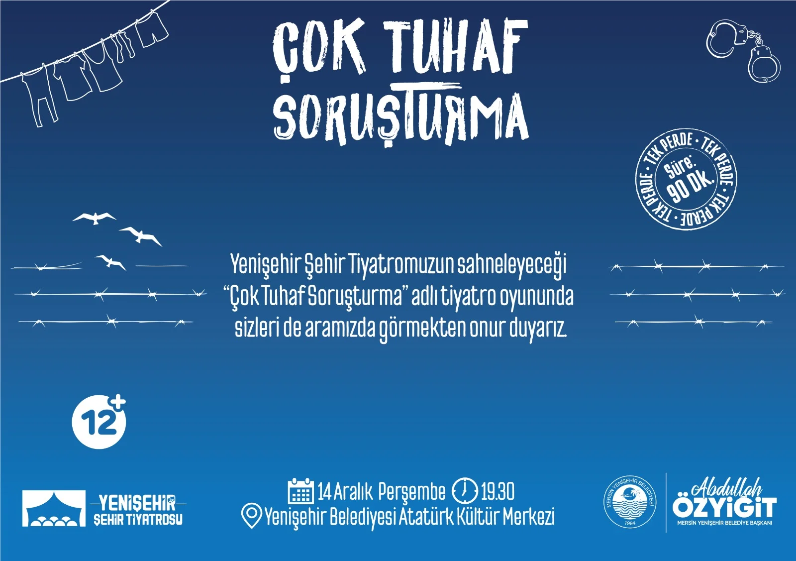 "Çok Tuhaf Soruşturma" Tiyatro Oyunu